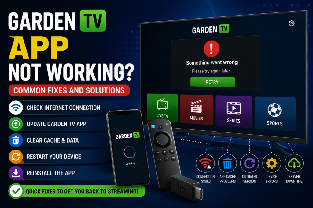 Garden TV App Not Working? Common Fixes and Solutions.
